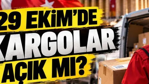 29 EKİM KARGOLAR AÇIK MI? 29 Ekim Perşembe Cumhuriyet Bayramı'nda Kargolar Çalışacak Mı? PTT, Yurtiçi, Aras, DHL, Hepsi Express, Trendyol Express...