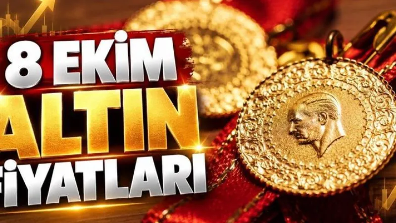 8 EKİM ALTIN FİYATLARI CANLI | Kapalıçarşı'da Gram, Çeyrek ve Cumhuriyet Altını Ne Kadar, Kaç TL?