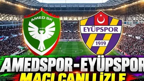 AMEDSPOR-EYÜPSPOR MAÇI CANLI İZLE | Amedspor- Eyüpspor maçı ne zaman, saat kaçta, hangi kanalda? Amedspor- Eyüpspor maçı nerede oynanacak?