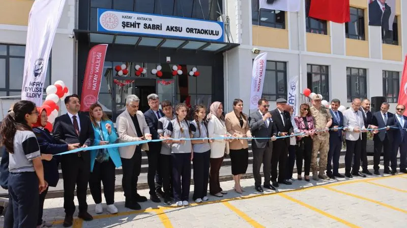 ANTAKYA'DA ŞEHİT SABRİ AKSU ORTAOKULU TÖRENLE AÇILDI