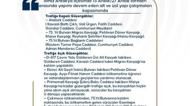 ANTAKYA’DA TRAFİĞE AÇIK YOLLAR