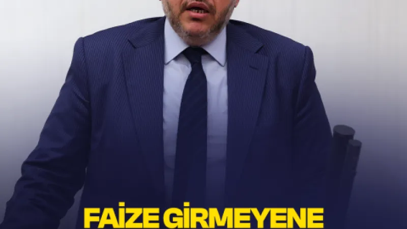 Çalışkan: Devlet Vatandaşı Zorla Faize Bulaştırıyor