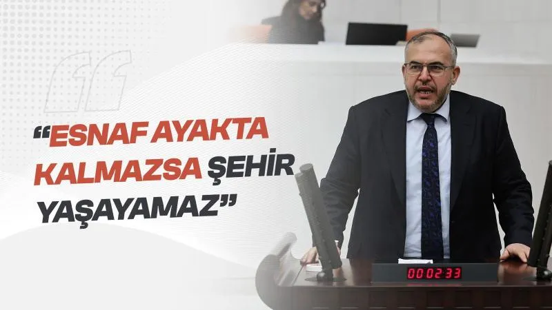 Çalışkan: Hatay’daki Esnaf Ayakta Kalmazsa Şehir Yaşayamaz