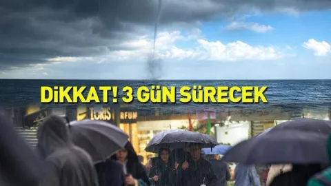 DİKKAT! Meteoroloji saat verdi: Şiddetli sağanak geliyor! 3 gün sürecek
