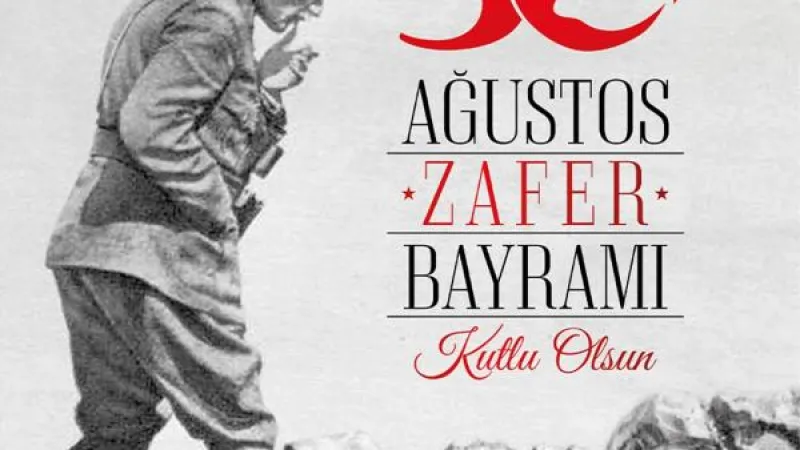 EĞİTİM İŞ: BİZİM ZAFERİMİZ 30 AĞUSTOS’TUR!