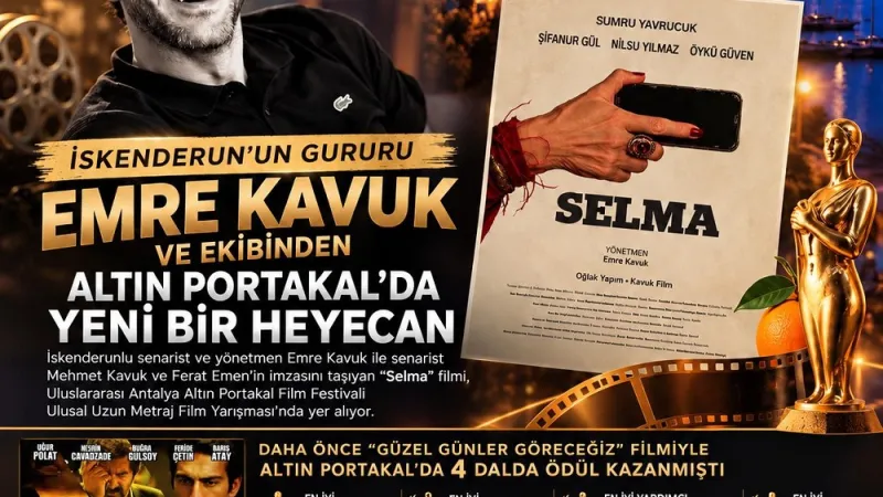 EMRE KAVUK, ALTIN PORTAKALI HATAY'A TAŞIDI