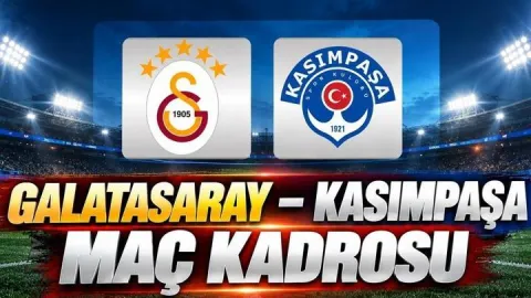 GALATASARAY – KASIMPAŞA MAÇ KADROSU/MUHTEMEL 11 | Galatasaray Kasımpaşa maçı ne zaman, saat kaçta, hangi kanalda? Galatasaray Kasımpaşa hakemi kim?