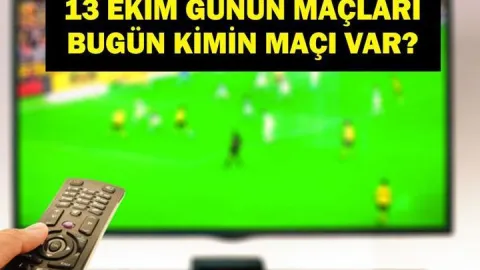 GÜNÜN MAÇLARI 13 EKİM 2026: Bugünkü Maçlar Neler? Şampiyonlar Ligi Galatasaray Barcelona Maçı Hangi Kanalda, Saat Kaçta? İşte 13 Ekim Günün Maçları