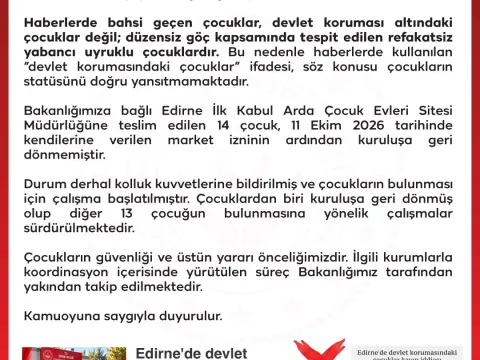 Edirne'de kaybolan 13 çocukla ilgili Bakanlık'tan açıklama - fotoğraf 1