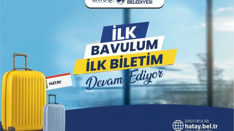 HATAY'DA BAVUL VE BİLET DESTEĞİ 