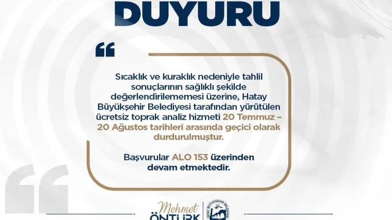 HATAY'DA TOPRAK ANALİZ HİZMETİNDE GEÇİCİ ERTELEME