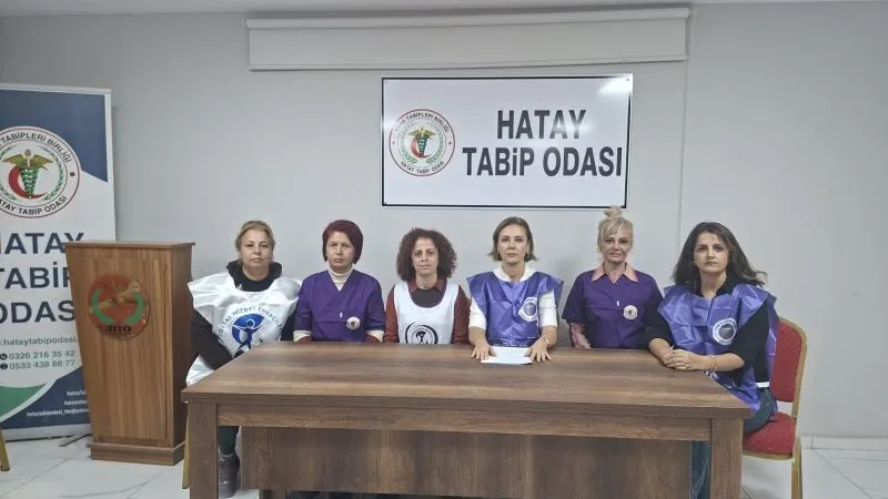 HATAY'DAKİ SAĞLIK ÇALIŞANI KADINLAR ŞİDDETTEN ENDİŞELİ