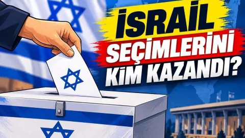 İSRAİL SEÇİMLERİNİ KİM KAZANDI? İSRAİL SEÇİM SONUCU CANLI TAKİP| İsrail seçim sonuçları 2026: İsrail seçimi ne oldu?