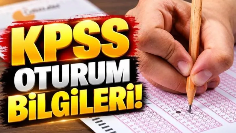 KAMU PERSONEL SEÇME SINAVI (KPSS) 2026 NE ZAMAN? KPSS Ortaöğretim Oturumu Kaçta Başlıyor, Kaçta Bitiyor, Kaç Dakika Sürüyor?