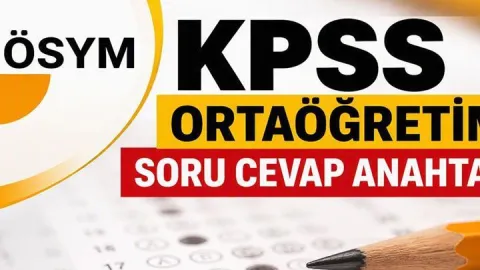 KPSS SORU CEVAP ANAHTARI 2026: ÖSYM KPSS Ortaöğretim Soru Kitapçığı ve Cevap Anahtarı Ne Zaman Yayımlanacak? KPSS Sonuçları Ne Zaman Açıklanacak? Gözler ÖSYM'de