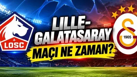 LILLE-GALATASARAY MAÇI NE ZAMAN, SAAT KAÇTA, HANGİ KANALDA? Lille-Galatasaray maçı için geri sayım başladı!