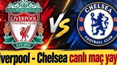 LIVERPOOL CHELSEA CANLI İZLE ŞİFRESİZ| Liverpool - Chelsea Maçı Saat Kaçta, Hangi Kanalda? İngiltere Lig Kupası'nda Dev Kapışma