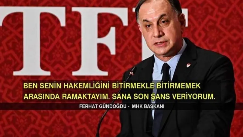 MHK Başkanı Ferhat Gündoğdu hakemi böyle tehdit etmiş