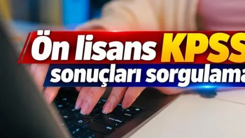 ÖN LİSANS KPSS SONUÇLARI SORGULAMA 2026 | KPSS Ön Lisans açıklandı mı, ne zaman açıklanacak? sonuc.osym.gov.tr