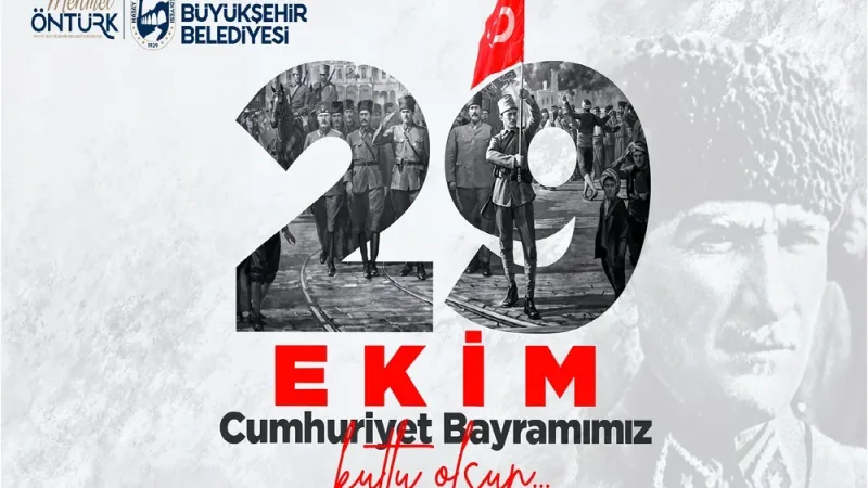 Öntürk: Cumhuriyetimizi korumak hepimizin ortak sorumluluğu