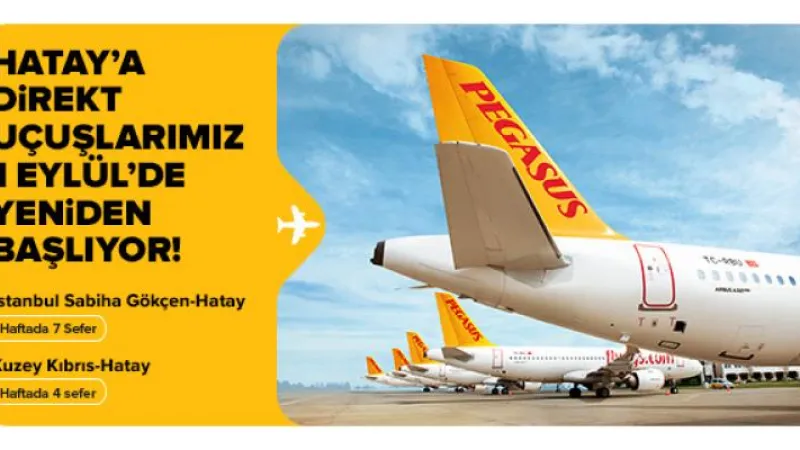 PEGASUS’TAN HATAY SEFERLERİ ÇAĞRISI