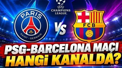 PSG - BARCELONA MAÇI HANGİ KANALDA? PSG Barcelona maçı ne zaman, saat kaçta, şifresiz mi?