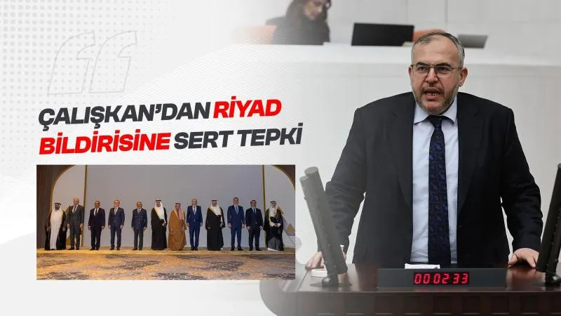 Riyad Bildirisine Sert Tepki: Belge Bir Utanç Vesikasıdır