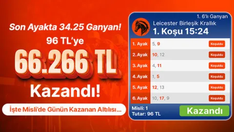 Son Ayakta 34.25 Ganyan! 96 TL’ye 66.266 TL Kazandı! İşte Misli’de Günün Kazanan Altılısı…