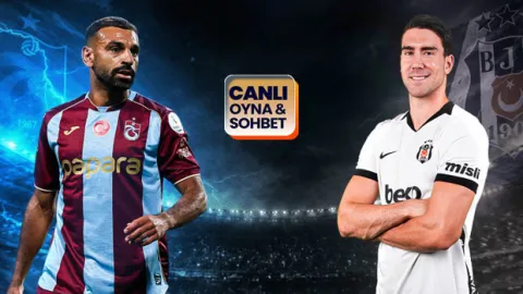 Trabzonspor, Beşiktaş’ı ağırlıyor! Dev maçın heyecanı canlı sohbet ile Misli’de