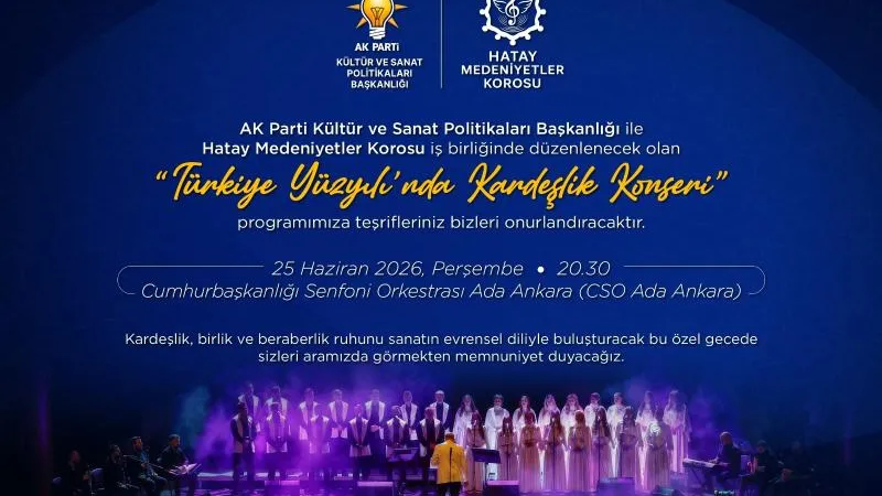 Türkiye Yüzyılında Ankara'da "Kardeşlik Konseri"