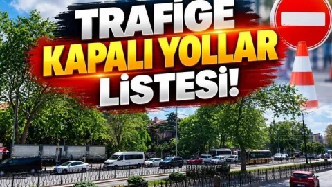 VATAN CADDESİ KAPALI MI, AÇILDI MI, NE ZAMAN AÇILACAK? 24 Ekim Cumartesi İstanbul trafiğe kapalı yollar ve alternatif güzergahlar
