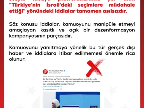 Türkiye’nin İsrail seçimlerine müdahale ettiği iddiasına İletişim Başkanlığı'ndan açıklama geldi - fotoğraf 2