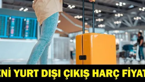 YURT DIŞI ÇIKIŞ HARÇ ÜCRETİ GÜNCEL: 2026 Yurt Dışı Çıkış Harcı Ne Kadar, Kaç TL Oldu? Yurt Dışı Çıkış Harcı Nasıl ve Nereden Ödenir?
