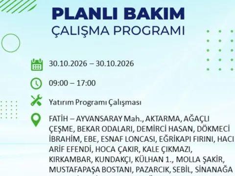 İstanbul’da 12 ilçede 8 saatlik kesinti! - fotoğraf 2